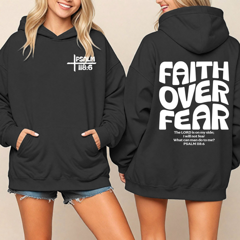 Unisex Hoodie Sweatshirt - Faith Over Fear