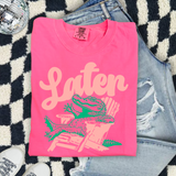 See Ya Later Unisex T