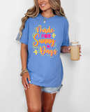 Made For Sunny Days - Unisex T