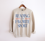 Reading Is My Favorite Sport - Unisex T and Sweatshirt