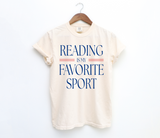Reading Is My Favorite Sport - Unisex T and Sweatshirt